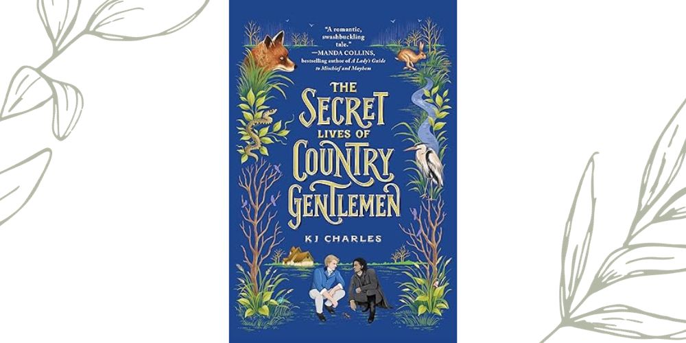 The Secret Lives of Country Gentlemen by KJ Charles (Doomsday Books&nbsp;#1)