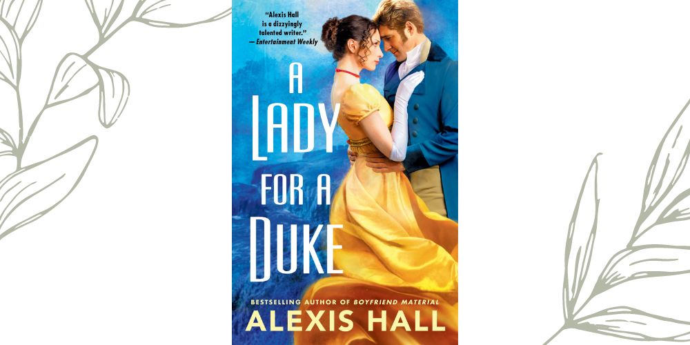A Lady for a Duke by Alexis&nbsp;Hall