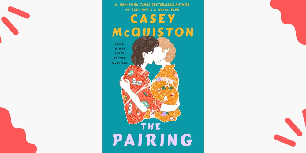 The Pairing by Casey&nbsp;McQuiston