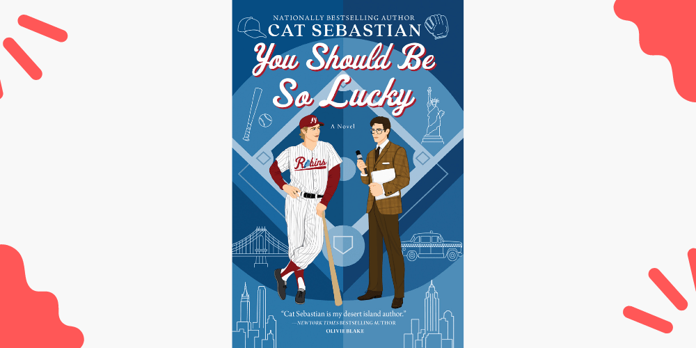 You Should Be So Lucky by Cat&nbsp;Sebastian